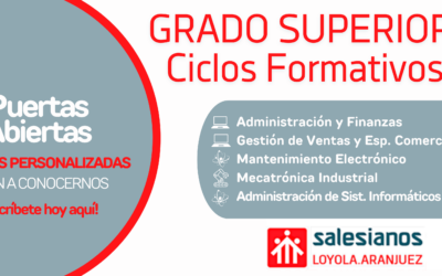 ¡Descubre los Grados Superiores en Loyola – Salesianos Aranjuez!