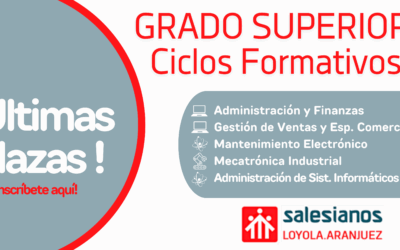 ¡Descubre los Grados Superiores en Loyola – Salesianos Aranjuez!